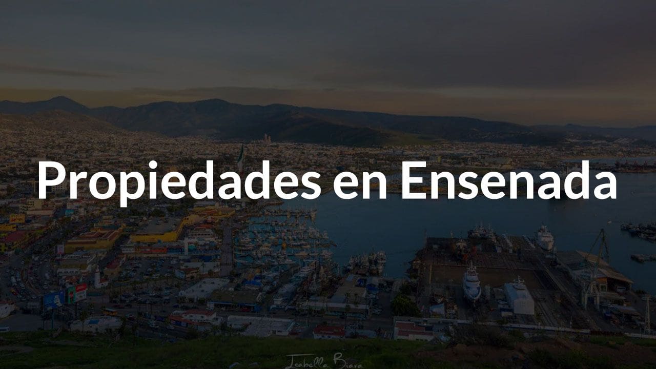 Propiedades en Ensenada